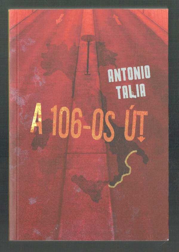 A 106-os út Antonio Taglia